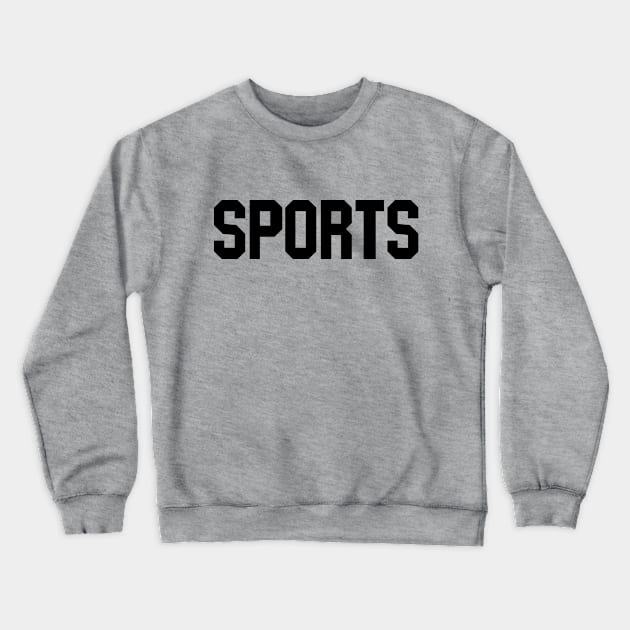 SPORTS Crewneck Sweatshirt by blueversion